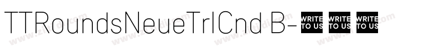 TTRoundsNeueTrICnd B字体转换